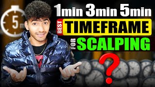 Best Timeframes for scalping 📈 1 Min vs 3 Min vs 5 Min ⏱️  Ultimate Scalping Guide [upl. by Naujak]