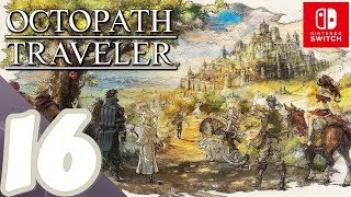 Octopath Traveler  Gameplay Walkthrough Part 16 Alfyn Chapter 2  No Commentary HD [upl. by Eelime]