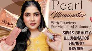 Swiss Beauty Pearl Illuminator Makeup Base Full Review amp Demo  How To Use  Antima Dubey Samaa [upl. by Akerdnuhs337]