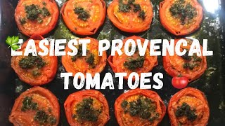 Very easy Provencal tomatoes – Healthy meal 🍽 [upl. by Deirdra]