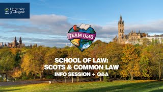 School of Law Scots amp Common Law  UofG Online Offer Holders’ Open Day [upl. by Zeitler]