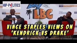 VinceStaples view on Kendrick vs Drake beef “We Deserve Better Than That” notlikeus familymatters [upl. by Notnroht]