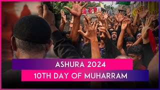 Ashura 2024 Date History And Significance Of The 10th Day Of Muharram Observed By Muslims [upl. by Winona]