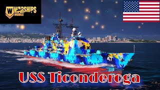 Gameplay USS Ticonderoga  Warships Mobile 2 [upl. by Airtened]