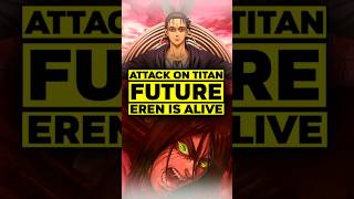 EREN IS ALIVE AOT ENDING  FUTURE EXPLAINED IN HINDI attackontitanfinalseasonpart3 erendeath [upl. by Novad251]