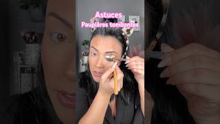 ASTUCES PAUPIÈRES TOMBANTES MAKEUP tutorial makeup viralvideo beauty [upl. by Kathlene]