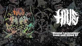 HIVE  Mental Laceration Official Audio Stream [upl. by Chico]