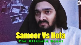 BB Ki Vines  Sameer Vs Hola  The Ultimate Roast [upl. by George]