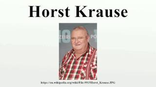 Horst Krause [upl. by Ennaeiluj850]