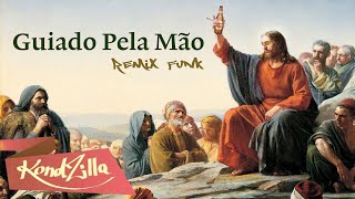 Guiado Pela Mão  Remix Funk [upl. by Voss]