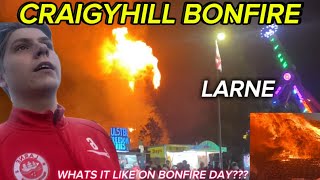 THE LARGEST BONFIRE IN THE WORLD LARNE CRAIGYHILL BONFIRE 2024 VLOG [upl. by Teeter334]