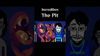 Incredibox The Pit is amazing mod shorts [upl. by Surtimed7]