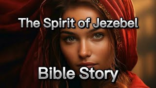 Episode 66  The Spirit of Jezebel  Bible Story [upl. by Marteena]