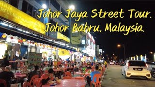 Johor Jaya Street Tour  Night Johor Bahru Malaysia [upl. by Gherardo]