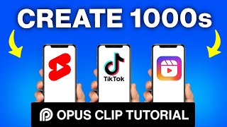 WOW 1000 YouTube Shorts amp TikToks in 9 MINUTES Opus Clip AI Tutorial [upl. by Akira]