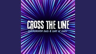 Cross the Line [upl. by Blaseio]