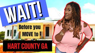 Hart County Georgia  10 Things you NEED to know before you MOVE here [upl. by Siloam277]