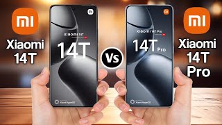 Xiaomi 14T 5G Vs Xiaomi 14T Pro 5G [upl. by Amsden]