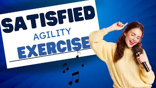 Satisfied AGILITY EXERCISE [upl. by Ilyak]