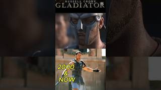 then and now Gladiator20002000s gladiator2 2024 2000GladiatorMovie russellcrowe clipsfyp [upl. by Hteboj]