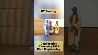 IIT Bombay Convocation Ceremony 2023 Civil Engineering convocation2023 iitbombay civil jee gate [upl. by Llevol]