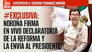 EXCLUSIVA ¬ Noroña firma EN VIVO declaratoria de la Reforma Judicial y la envía al Presidente [upl. by Queena675]