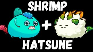 SHRIMP AQUA  HATSUNE PLANT  AXIE CLASSIC META [upl. by Nahc]