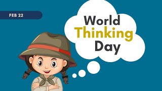 World Thinking Day  World Thinking Day 2023 [upl. by Las]