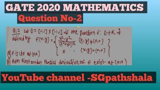 Gate 2020 Math  Question no2  function of several variable continuty partial derivative exist [upl. by Jannel]