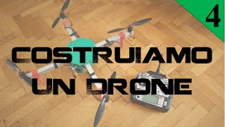 Costruire un Drone  serie vecchia  Settaggi e ottimizzazione del peso [upl. by Pierette]