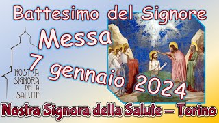 Messa 7 gennaio 2024 Battesimo del Signore [upl. by Yehudit]