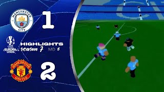 SSRL S7  UCL QF L1  United triumph in first leg of UCL Derby  MCI Vs MUN Highlights [upl. by Cooley]