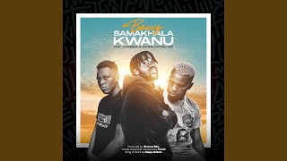 Samakhala Kwanu feat Charisma Madness amp Achina Gattah Ase [upl. by Nalaf]