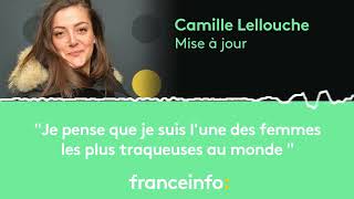 Camille Lellouche quot Je pense que je suis l’une des femmes les plus traqueuses au mondequot [upl. by Rosemonde41]