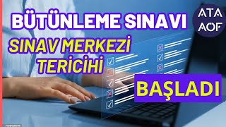 Ata Aöf Bahar Dönemi Bütünleme Sınavı İçin Sınav Merkezi Seçimi İşlemleri Başladı [upl. by Isobel80]