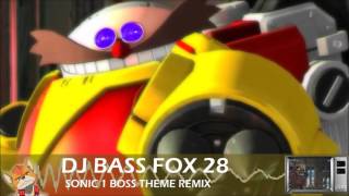 Electronic Sonic 1 Boss Remix  DJBassFox28 [upl. by Enelrahs]