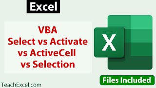 Excel VBA Activate vs Select vs Selection vs ActiveCell [upl. by Cosetta227]