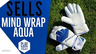 Sells Mind Wrap Aqua Goalkeeper Glove Review amp PlayTest [upl. by Icaj]