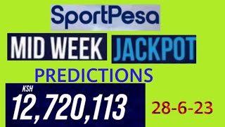 SPORTPESA MID WEEK JACKPOT PREDICTIONS 28623 [upl. by Boylston358]