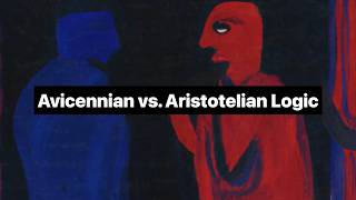 The Clash of Philosophical Titans Avicennian vs Aristotelian Logic [upl. by Romonda]