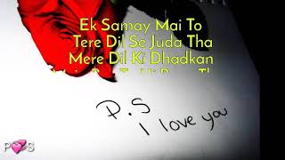 Ek samay me to tere dil se juda tha  lyrics video song [upl. by Letney340]