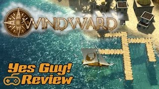 Windward Game Review [upl. by Daron]