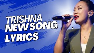 trishna gurung new song  lyrics videos [upl. by Zsolway]