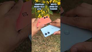 Oneplus Nord Ce 4 Lite vs Motorola Edge 50 Fusion Camera Test oneplus motorola trending shotrs [upl. by Nohcim]