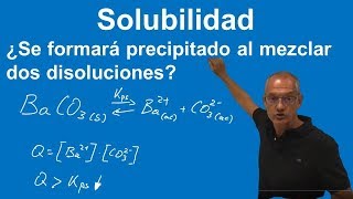 ¿Se formará precipitado al mezclar dos disoluciones Problema de solubilidad [upl. by Schwinn875]