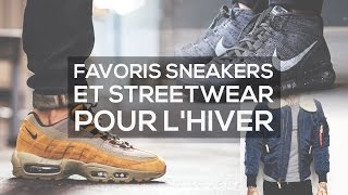 Favoris SneakersStreetwear pour lHiver [upl. by Yra]