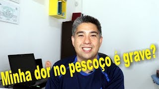 Quando se preocupar com sua dor no pescoço e quando não se preocupar com a cervicalgia [upl. by Krista]