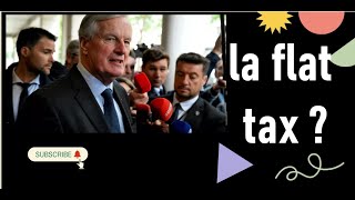 “Flat Tax  La Solution pour Renflouer les Caisses de l’État  Décryptage et Débats” [upl. by Lumbye719]