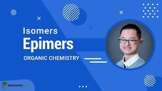 Isomers – Epimers  MCAT Organic Chemistry Prep [upl. by Nnylassej]