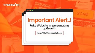 Warning Scam Alert Fake websites impersonating upGrowthin [upl. by Agn29]